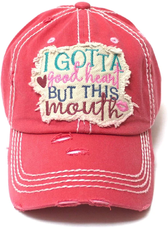 Women's Distressed Ballcap I Gotta Good Heart but This Mouth Hearts, Kisses Patch Embroidery Hat, Coral Rose